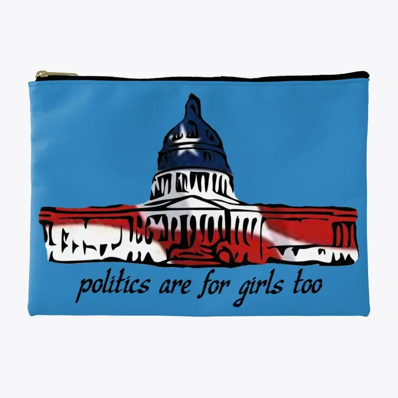 Politics are For Girls Too