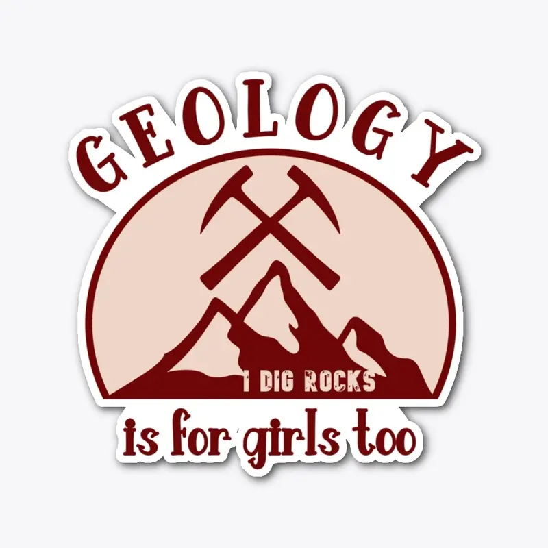 Geology is For Girls Too